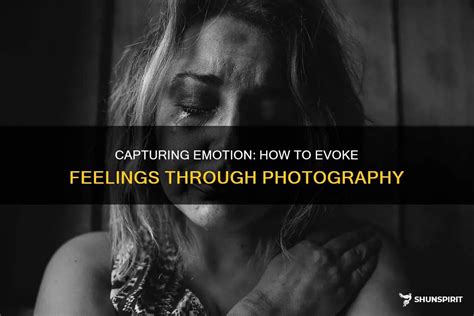 Capturing Emotion: How To Evoke Feelings Through Photography | ShunSpirit