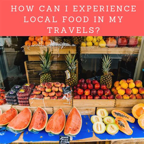 Top visual tips for finding authentic local food adventures?