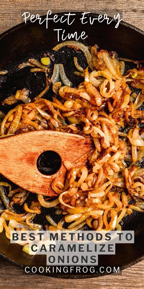 Perfectly Caramelized Onions (A Detailed Guide) - Cooking Frog