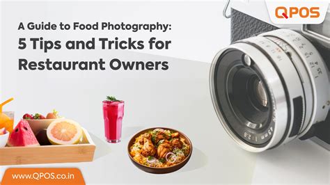 Food Photography Tips and Tricks for Restaurant Owners | QPOS