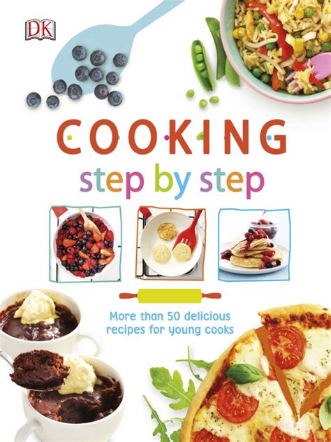 Cooking Step by Step | PDF | Teaspoon | Food And Drink
