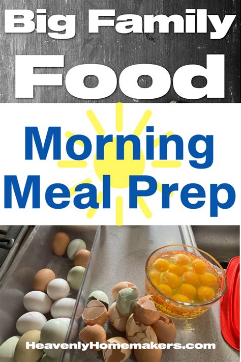 Big Family Food: Morning Meal Prep | Heavenly Homemakers