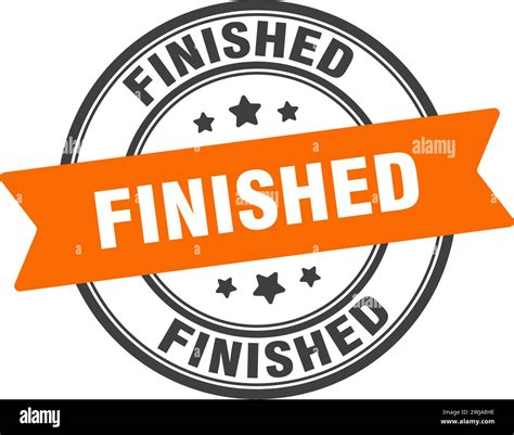 finished stamp. finished round sign. label on transparent background ...