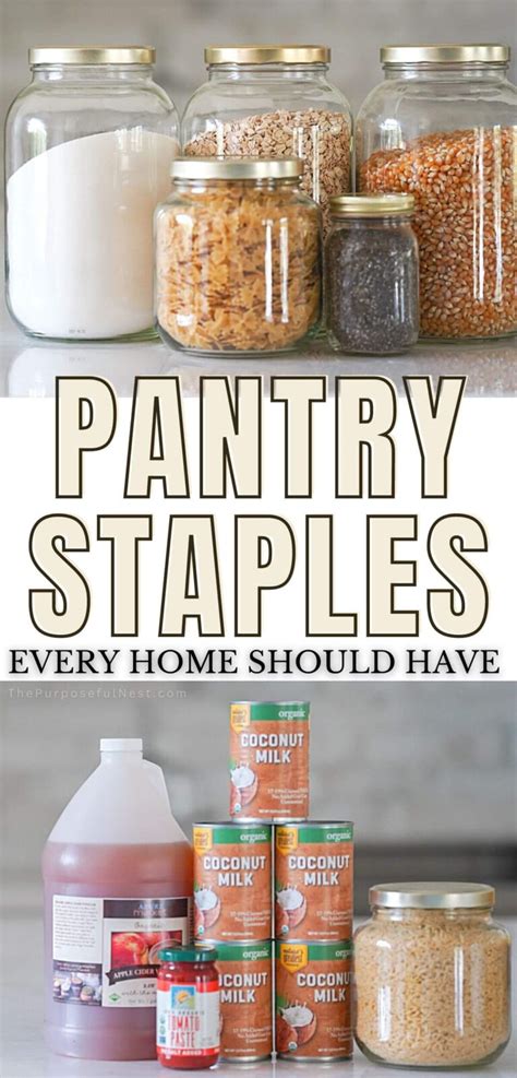 Pantry Staples Every Home Should Have - The Purposeful Nest