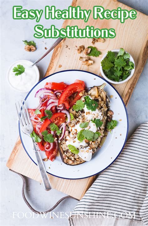 Visual Foodie Hacks: Quick, healthy recipe substitutions for stunning weeknight meals?