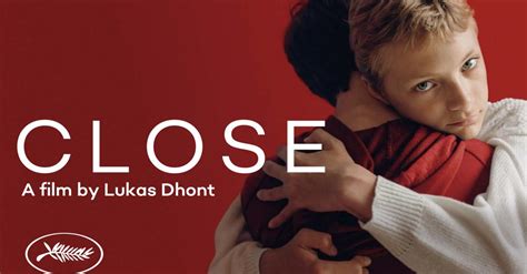 Frases y Diálogos del Cine: Frases de la película: Close (Lukas Dhont ...