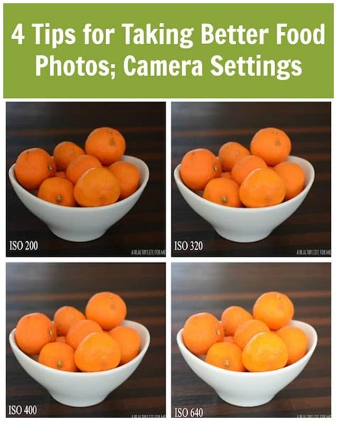 4 Tips for Taking Better Food Photos; Camera Settings