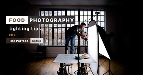 Master Food Photography Lighting: Tips for a Perfect Setup
