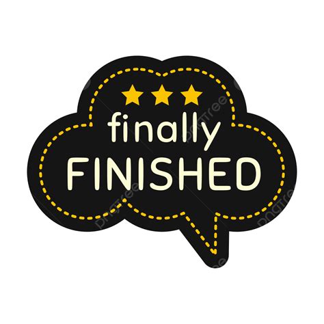 Gambar Akhirnya Selesai Obrolan Gelembung Dengan Bintang Png, Akhirnya ...