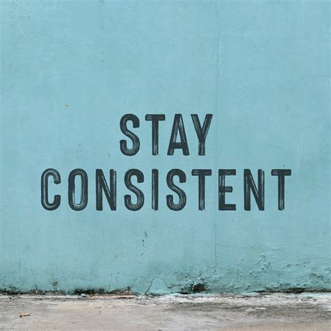 Consistency is key – Artofit