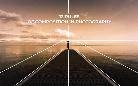12 Essential Rules of Composition in Photography