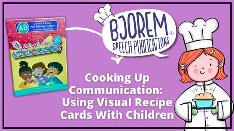 Cooking Up Communication - Using Visual Recipe Cards with Children