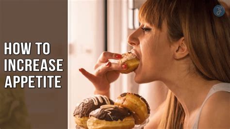 How to Increase Appetite: 25 Valuable Tips for You
