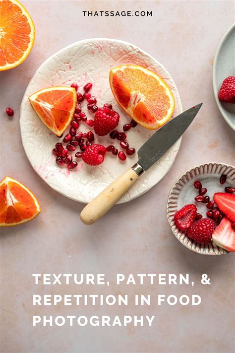 Texture pattern and repetition in food photography – Artofit