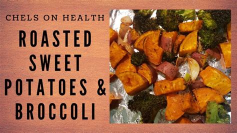 Roasted Sweet Potato &amp; Broccoli Recipe
