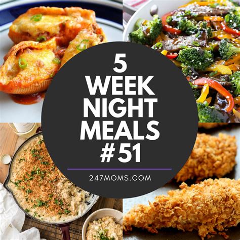5 Easy Weeknight Meals #51 - 24/7 Moms