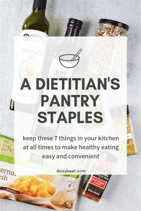 A Registered Dietitian's Healthy Pantry Staples • Daisybeet