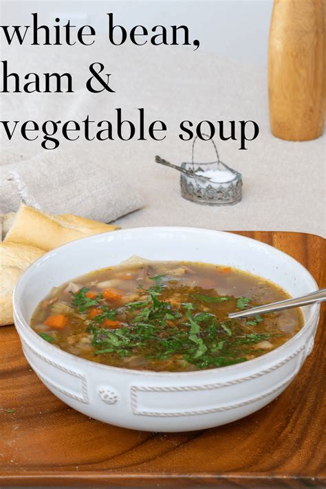 White Bean Soup with Ham and Vegetables · Nourish and Nestle