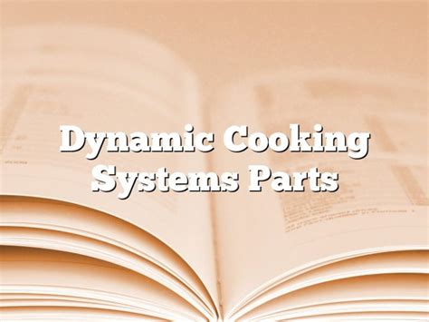 Dynamic Cooking Systems Parts | October 2025 | Pastureandpearl.com